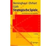 Strategische Spiele Berninghaus, Siegfried,Ehrhart, Karl-Martin,Güth, Werner (Auteur)