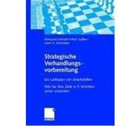 Strategische Verhandlungsvorbereitung Schmitz, Raimund,Schmelzer, Josef A.,Spilker, Ulrich (Auteur)