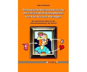 Strategische Weiterentwicklung Der Individuellen Kompetenzen Von Key Account Managern