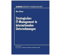 Strategisches It-Management In Internationalen Unternehmungen