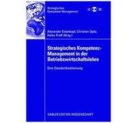 Strategisches Kompetenz-Management In Der Betriebswirtschaftslehre