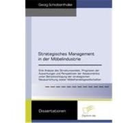 Strategisches Management in der Möbelindustrie Schratzenthaller, Georg (Auteur)