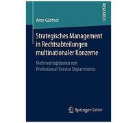 Strategisches Management In Rechtsabteilungen Multinationaler Konzerne