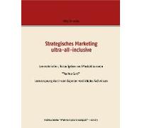 Strategisches Marketing Ultra-All-Inclusive