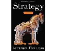 Strategy: A History