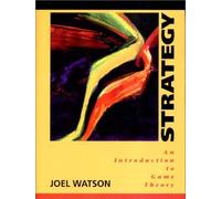 Strategy: An Introduction to Game Theory