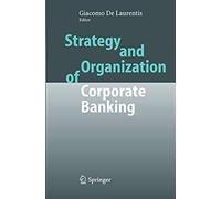 Strategy And Organization Of Corporate Banking