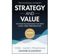 Strategy and Value: The Four Foundations That Drive Long-Term Performance