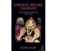 Strategy Before Clausewitz