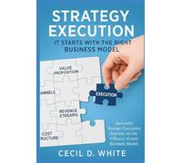 Strategy Execution Begins with the Right Business Model