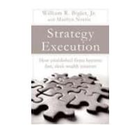 Strategy Execution How Established Firms Become Fast Sleek Wealth Creators