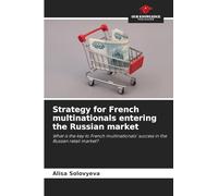 Strategy for French multinationals entering the Russian market