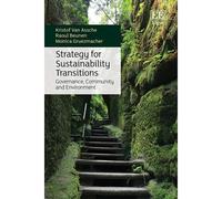 Strategy For Sustainability Transitions ? Governance, Community And Environment