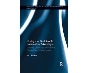 Strategy for Sustainable Competitive Advantage