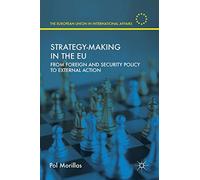 Strategy-Making in the EU: From Foreign and Security Policy to External Action