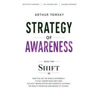 Strategy of Awareness: Shift