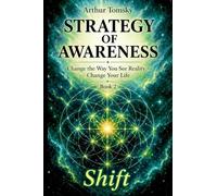 Strategy of Awareness: Shift