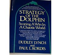 Strategy of the Dolphin: Scoring a Win in a Chaotic World