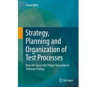 Strategy, Planning And Organization Of Test Processes