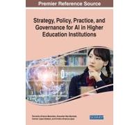 Strategy, Policy, Practice, And Governance For Ai In Higher Education Institutions