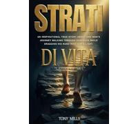 strati di vita (Layers of life)