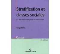 Stratification et classes sociales: La société française en mutation