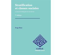 Stratification et classes sociales La société française en mutation - Serge Bosc - Armand Colin - broché - Etude