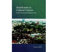 Stratification In Cultural Contexts: Cases From East And Southeast Asia