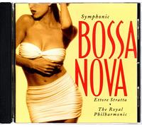 Stratta, Ettore - Symphonic Bossa Nova