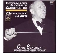 Strauss - Also Sprach Zaratursta / Debussy - La Mer - Carl Schuricht