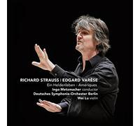 Strauss : EIN Heldenleben. Varèse : Ameriques. Lu, Metzmacher. [Import]