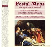 Strauss - Festal Mass at the Imperial Court of Vienna 1648