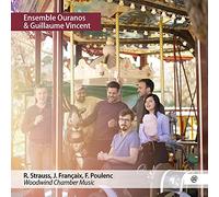Strauss, Françaix & Poulenc: Woodwind Chamber Music