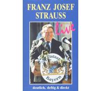 Strauss, Franz Josef - Live - Deutlich,Deftig & Direk [VHS]