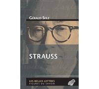 Strauss - Gérald Sfez - Belles Lettres - broché - Essai