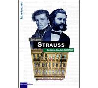 STRAUSS, Johann - Bénédicte Palaux-Simonnet - Bleu Nuit Eds - broché - Biographie
