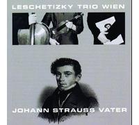 Strauss : Polka/Quadrillen/Walzer. Leschetizky Trio Wien