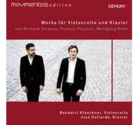 Strauss, Poulenc, Rihm : Œuvres pour Violoncelle et Piano. Kloeckner, Gallardo