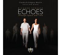 Strauss, Richard : Echoes Through Space & Time