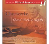 Strauss, Richard - Messe a Capella & and.Wer