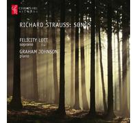 Strauss, Richard : Songs/Felicity Lott et Graham Johnson