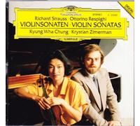 Strauss: Sonata For Violin And Piano In E Flat Major, Op. 18 / Respighi: Sonata For Violin And Piano In B Minor, P. 110