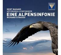 Strauss : Symphonie Alpestre/Kent Nagano