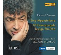 Strauss : Symphonie Alpestre & Till L’espiègle / Semyon Bychkov
