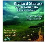 Strauss : Une symphonie alpestre, Mahler : Adagio de la Symphonie numéro 10