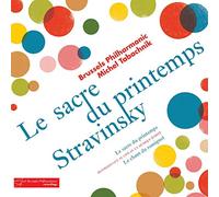 Stravinski : Le Sacre du printemps. Tabachnik.