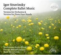 Stravinsky: Complete Ballet Music - Version for Orchestra & Version for Piano