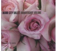 Stravinsky,Gershwin,Bach,Mendelssohn - Miami City Ballet - Anniversary Volume