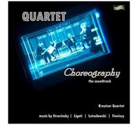 Kreutzer Quartett – Quartet Choreography – métier 2000
