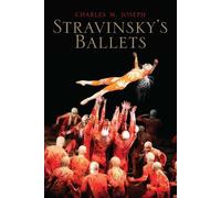 Stravinsky′S Ballets